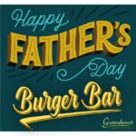 Father's Day Burger Bar